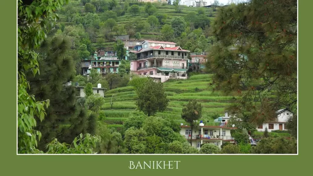 Explore Must visit Offbeat Places in Himachal: The peaceful side Banikhet near Dalhousie