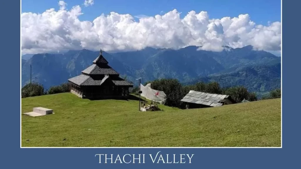 Explore Must visit Offbeat Places in Himachal: The peaceful side Thachi Valley - a beautiful offbeat destinataion