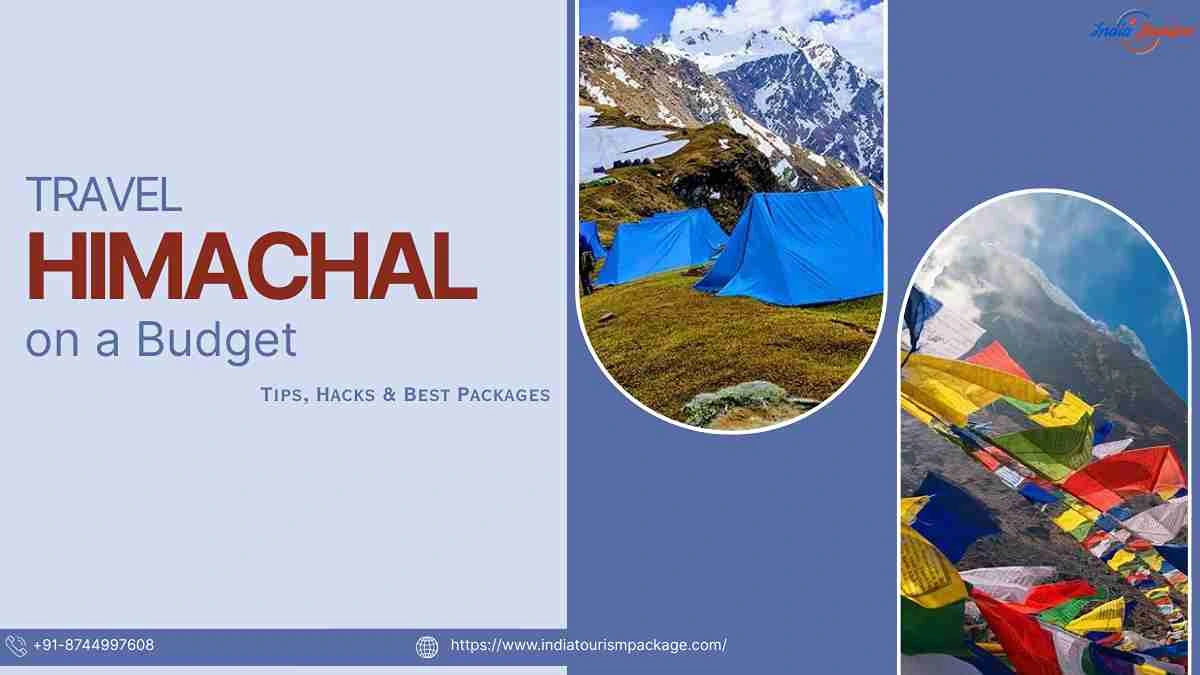 Plan a Budget Trip to Himachal